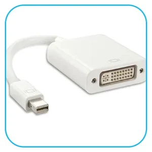 MINI DISPLAY PORT TO DVI